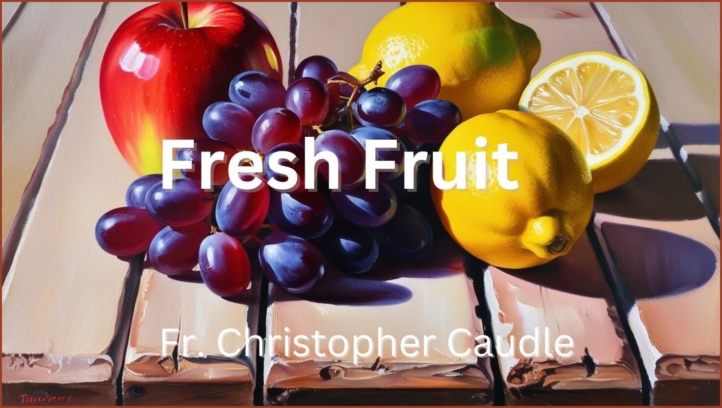 Fresh Fruit